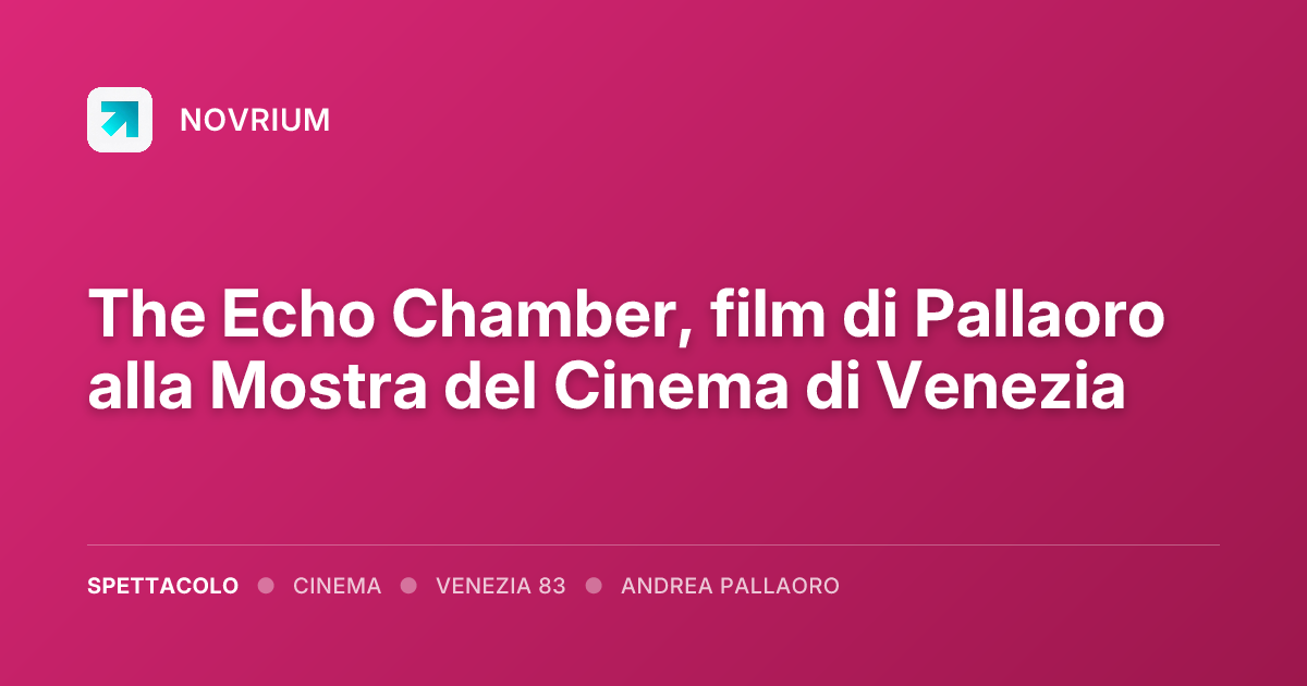 The Echo Chamber, film di Pallaoro alla Mostra del Cinema di Venezia