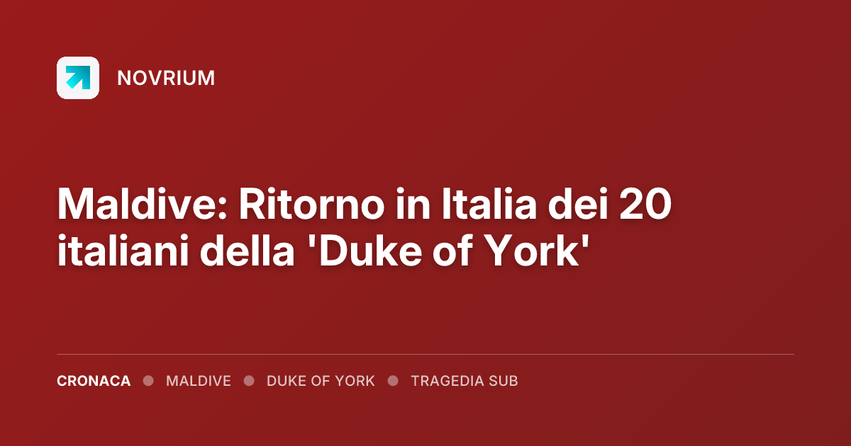 Maldive: Ritorno in Italia dei 20 italiani della 'Duke of York'