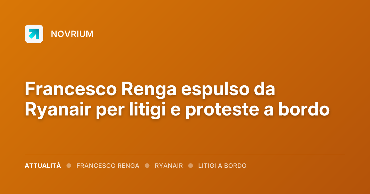Francesco Renga espulso da Ryanair per litigi e proteste a bordo