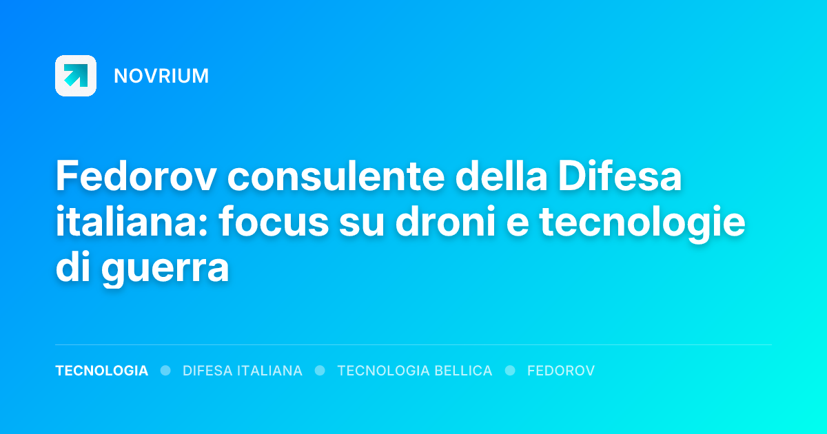 Fedorov consulente della Difesa italiana: focus su droni e tecnologie di guerra