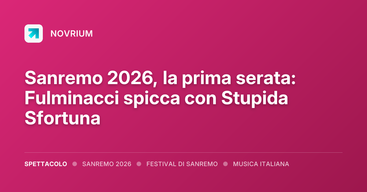 Sanremo 2026, la prima serata: Fulminacci spicca con Stupida Sfortuna