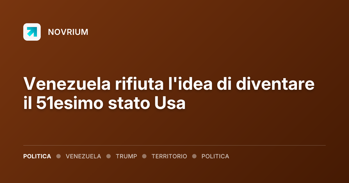 Venezuela rifiuta l'idea di diventare il 51esimo stato Usa