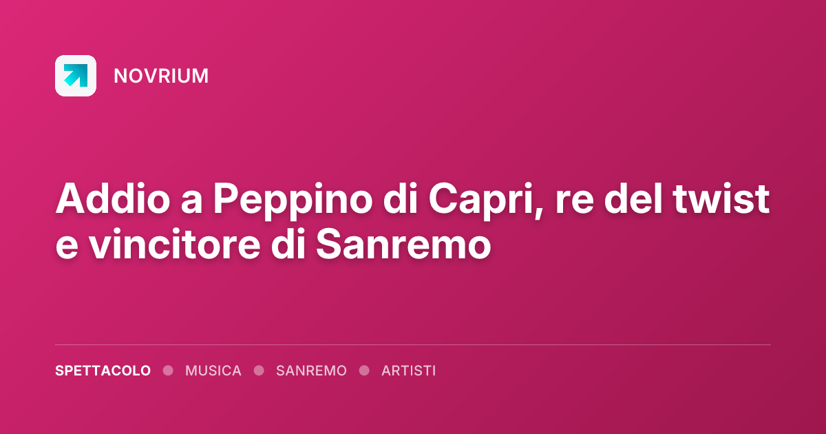 Addio a Peppino di Capri, re del twist e vincitore di Sanremo