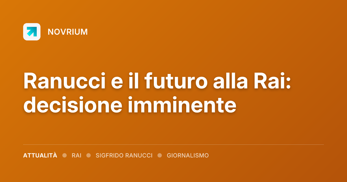 Ranucci e il futuro alla Rai: decisione imminente