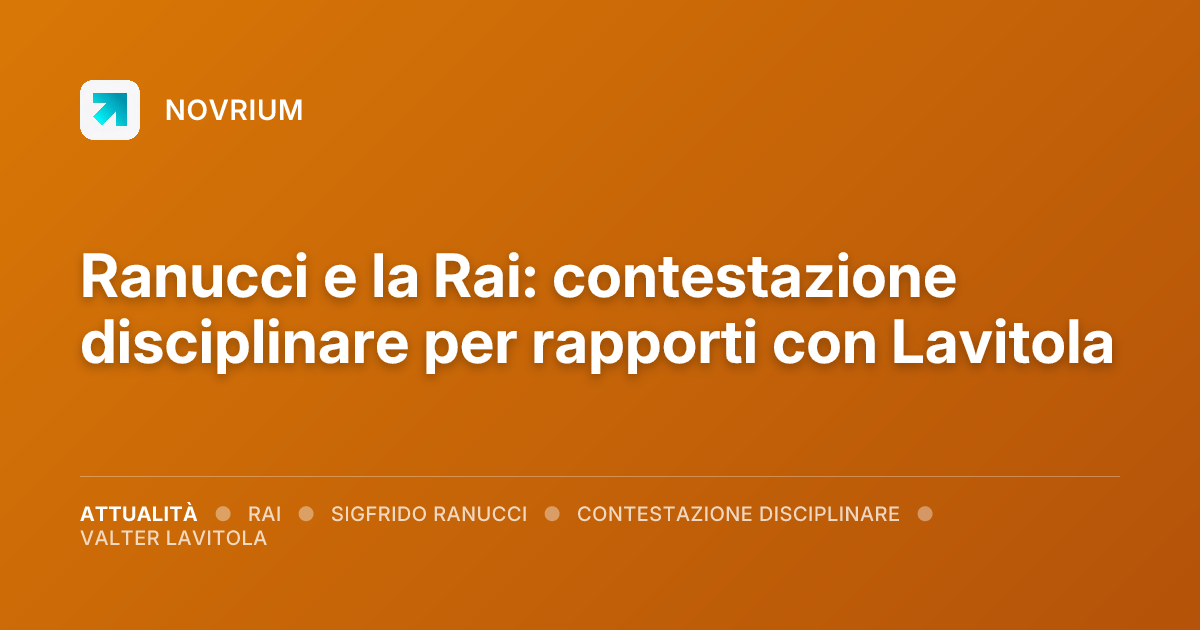 Ranucci e la Rai: contestazione disciplinare per rapporti con Lavitola
