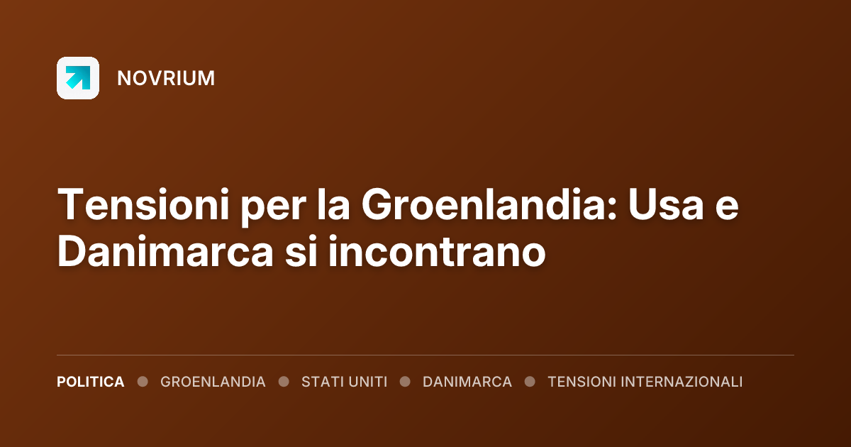 Tensioni per la Groenlandia: Usa e Danimarca si incontrano