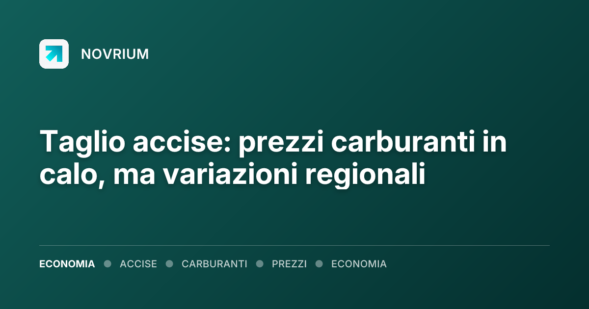 Taglio accise: prezzi carburanti in calo, ma variazioni regionali