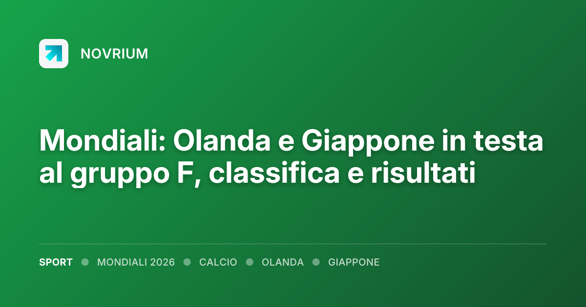 Mondiali: Olanda e Giappone in testa al gruppo F, classifica e risultati