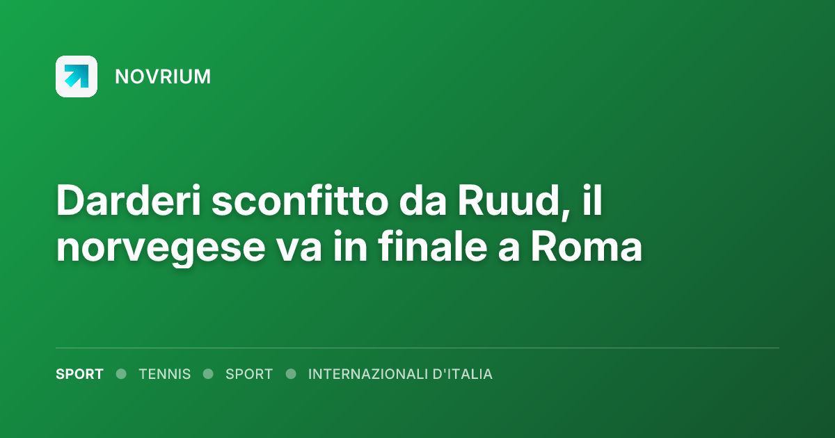 Darderi sconfitto da Ruud, il norvegese va in finale a Roma