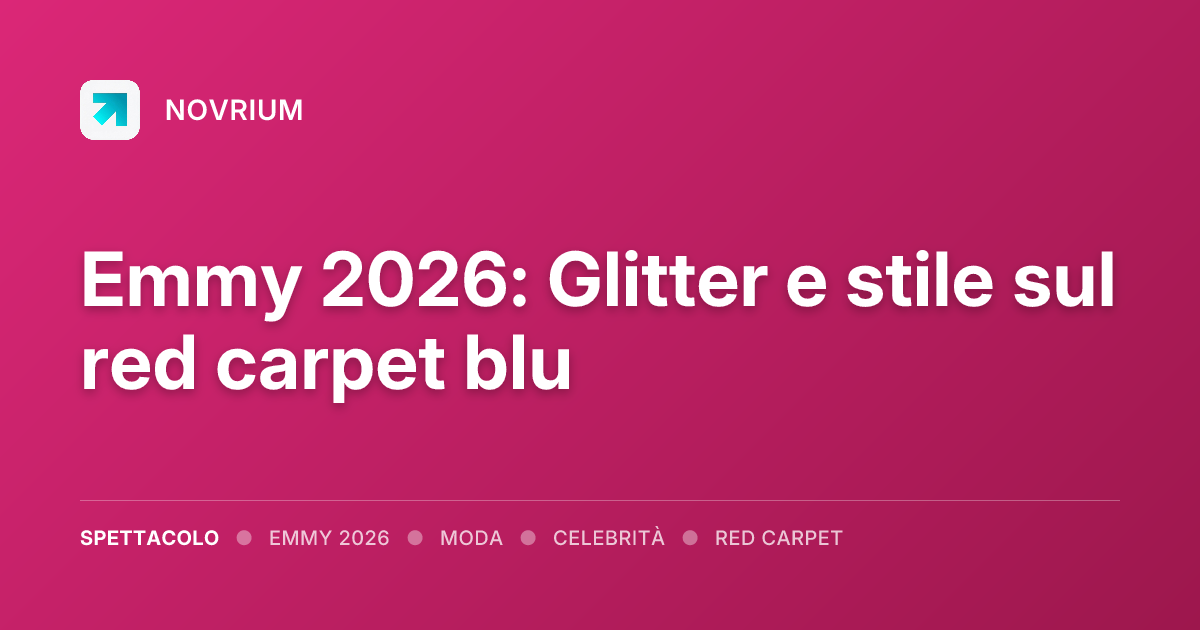 Emmy 2026: Glitter e stile sul red carpet blu