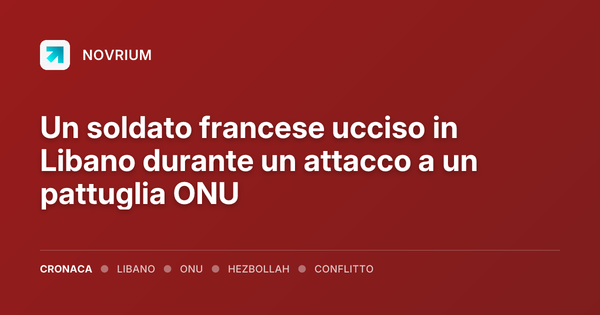 Un soldato francese ucciso in Libano durante un attacco a un pattuglia ONU