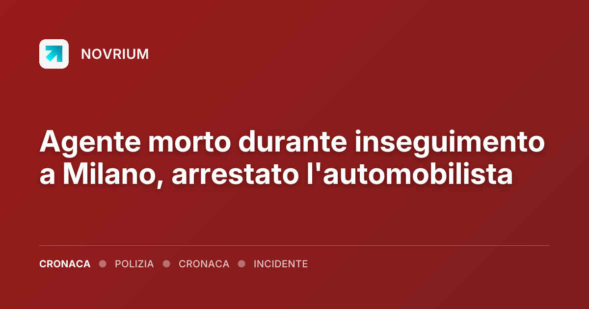 Agente morto durante inseguimento a Milano, arrestato l'automobilista