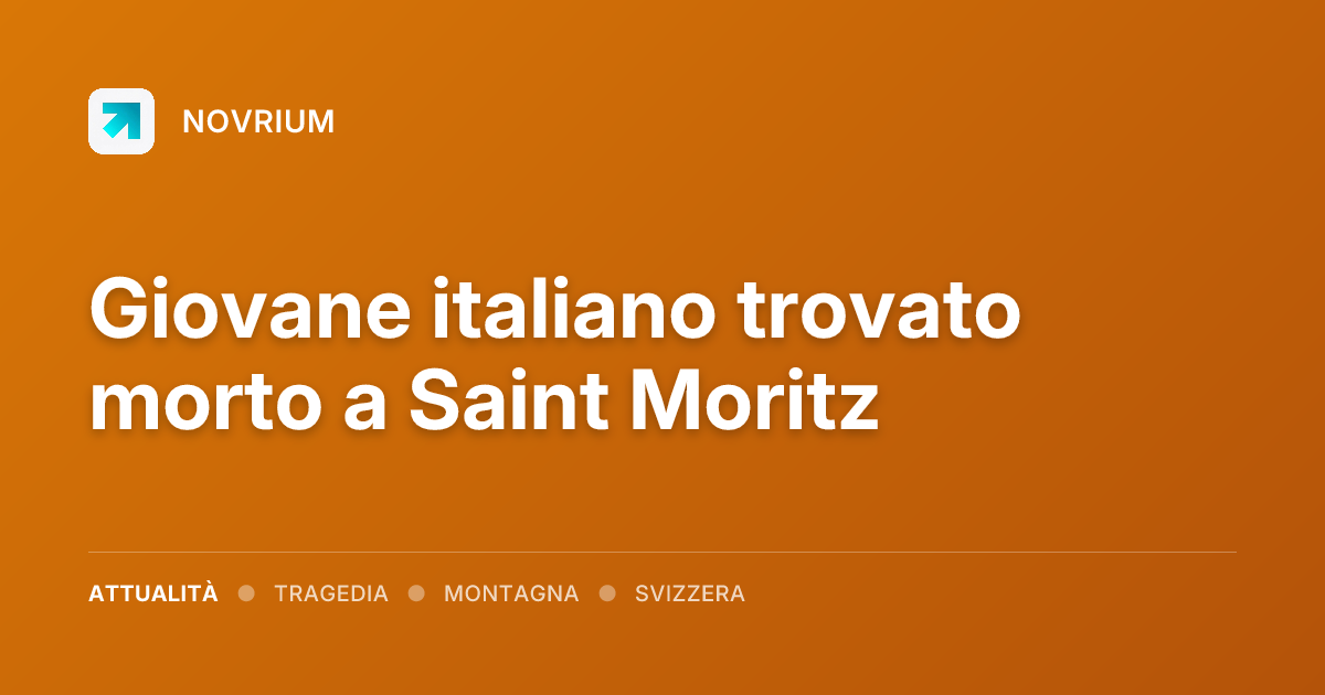 Giovane italiano trovato morto a Saint Moritz