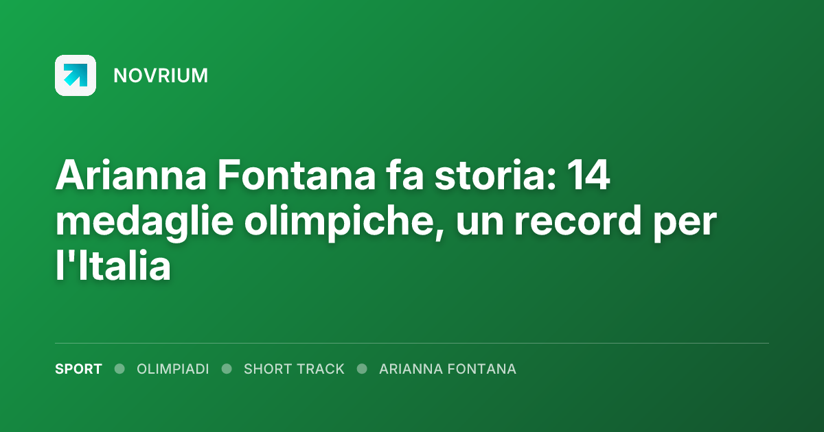 Arianna Fontana fa storia: 14 medaglie olimpiche, un record per l'Italia