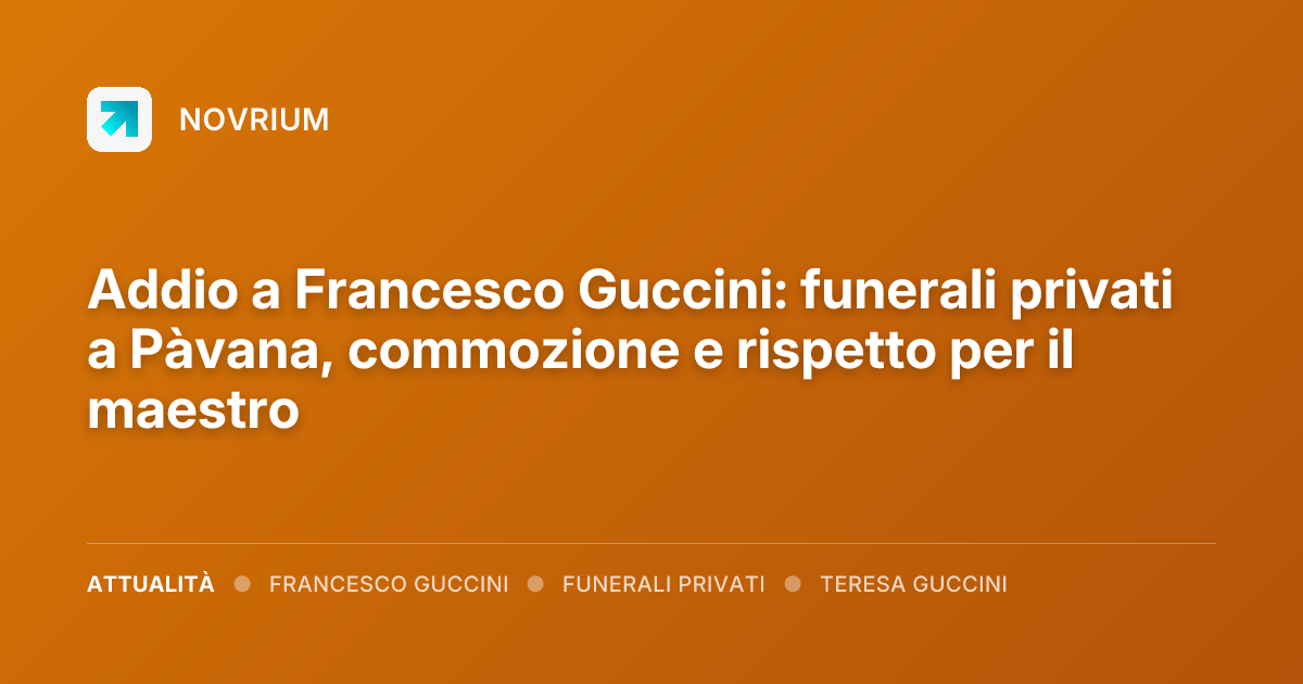 Addio a Francesco Guccini: funerali privati a Pàvana, commozione e rispetto per il maestro