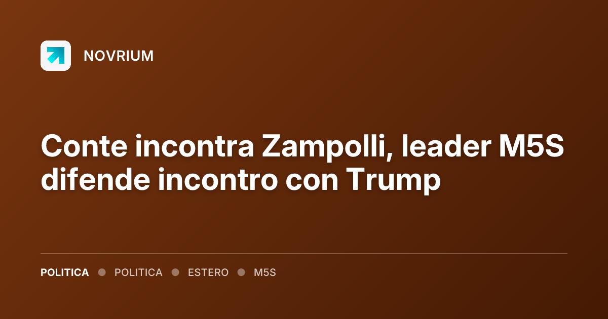 Conte incontra Zampolli, leader M5S difende incontro con Trump