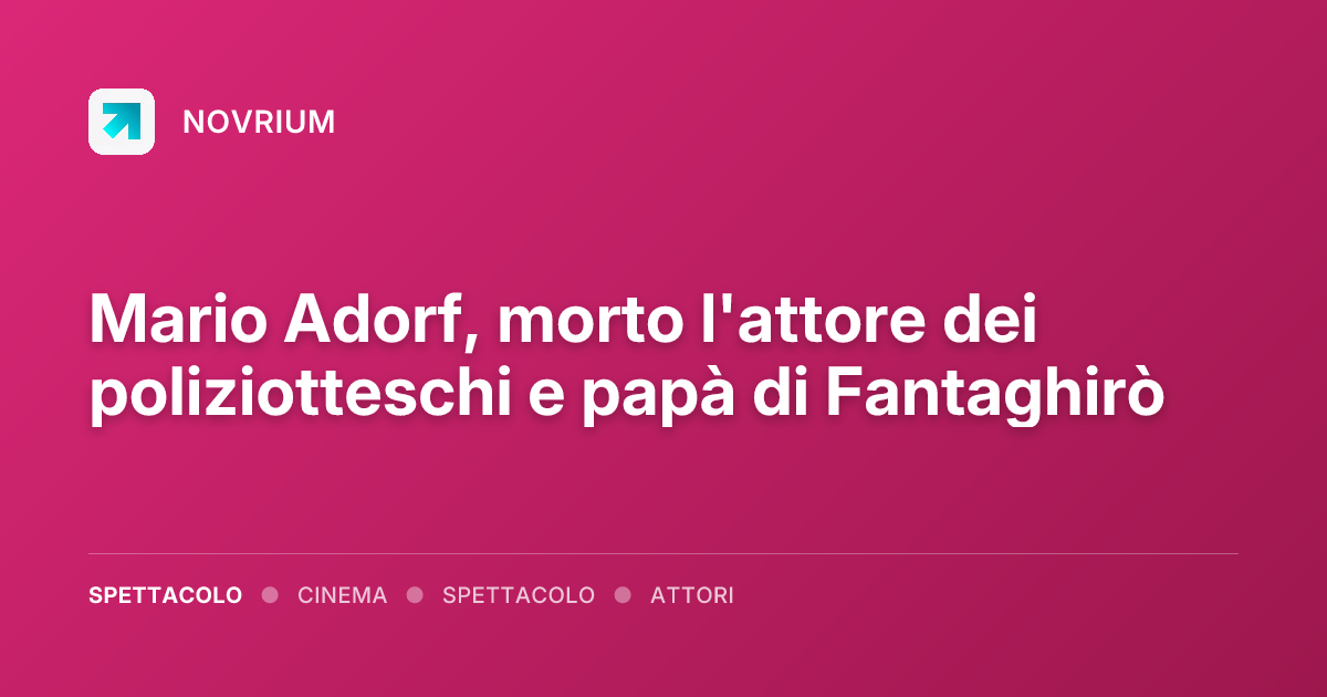 Mario Adorf, morto l'attore dei poliziotteschi e papà di Fantaghirò