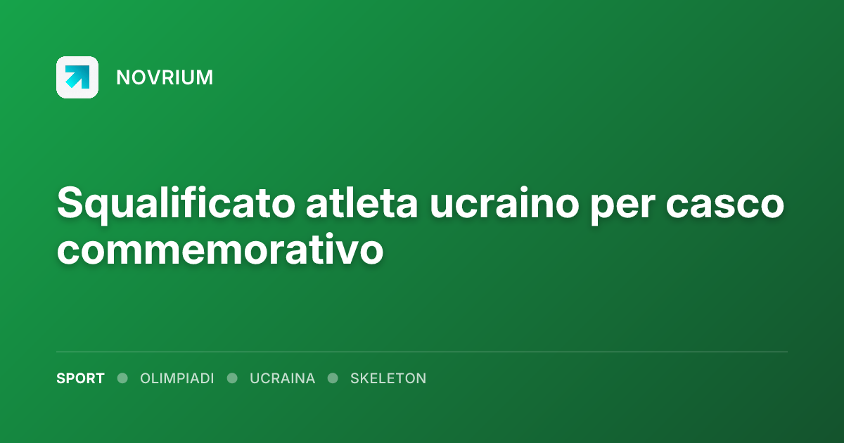 Squalificato atleta ucraino per casco commemorativo