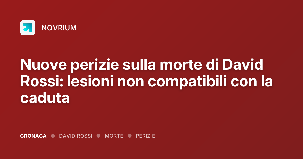 Nuove perizie sulla morte di David Rossi: lesioni non compatibili con la caduta