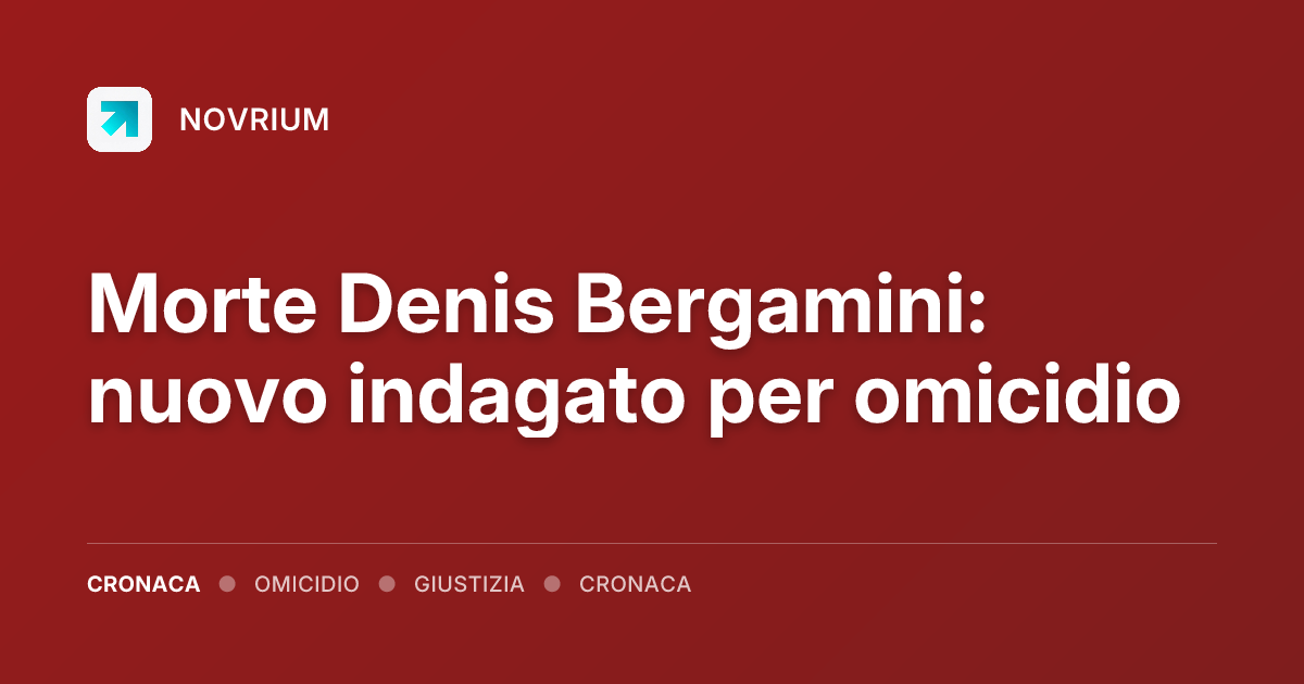 Morte Denis Bergamini: nuovo indagato per omicidio