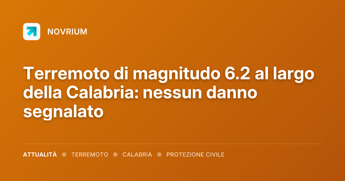 Terremoto di magnitudo 6.2 al largo della Calabria: nessun danno segnalato