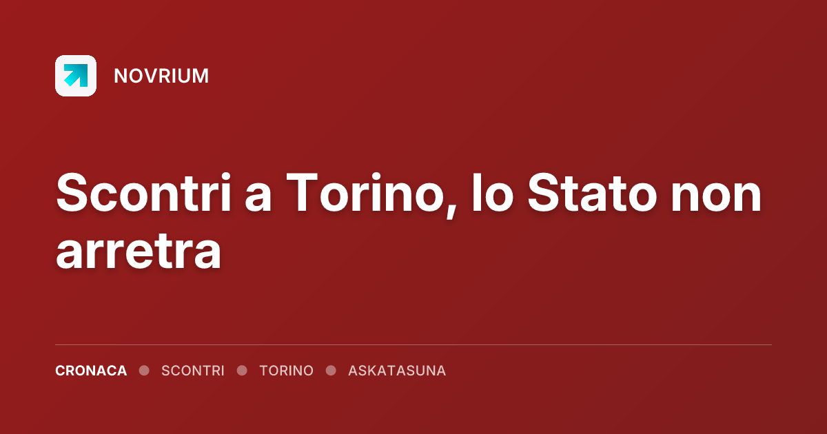 Scontri a Torino, lo Stato non arretra