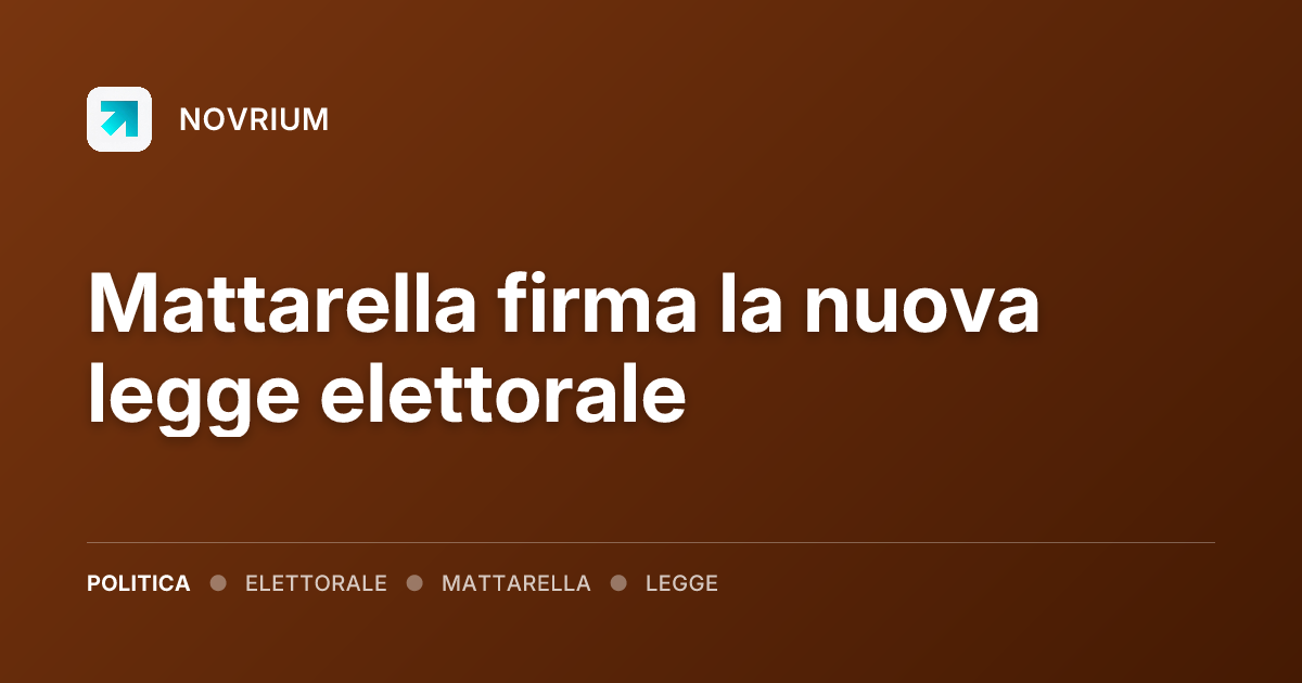 Mattarella firma la nuova legge elettorale