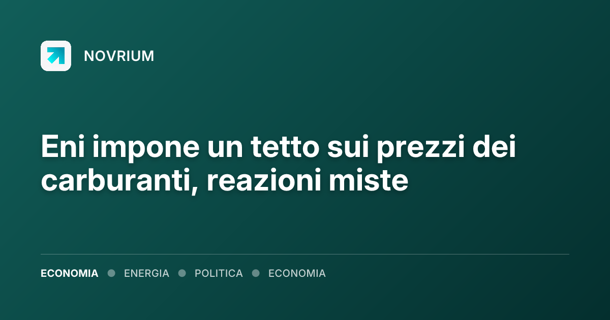 Eni impone un tetto sui prezzi dei carburanti, reazioni miste