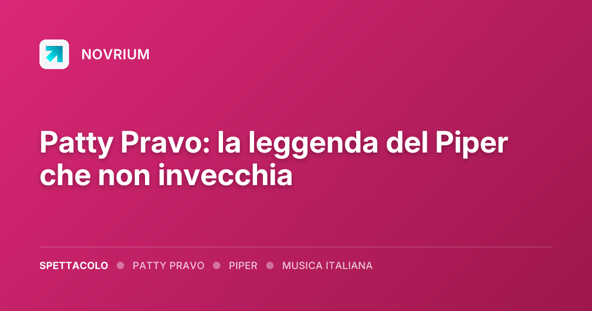 Patty Pravo: la leggenda del Piper che non invecchia