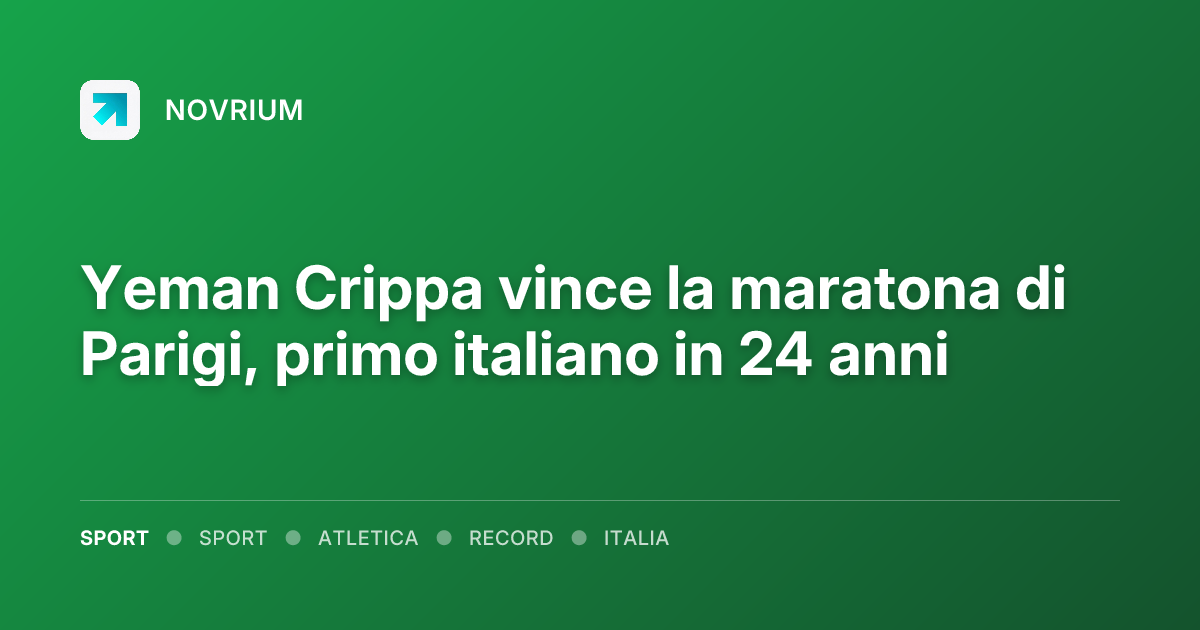 Yeman Crippa vince la maratona di Parigi, primo italiano in 24 anni