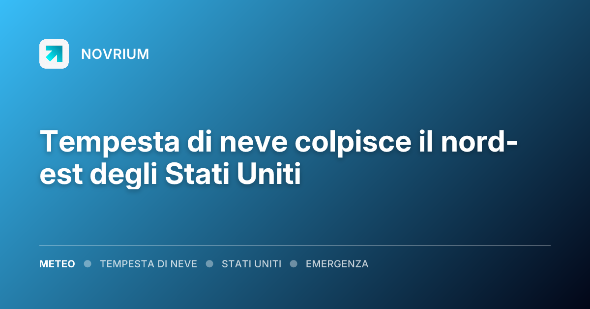 Tempesta di neve colpisce il nord-est degli Stati Uniti
