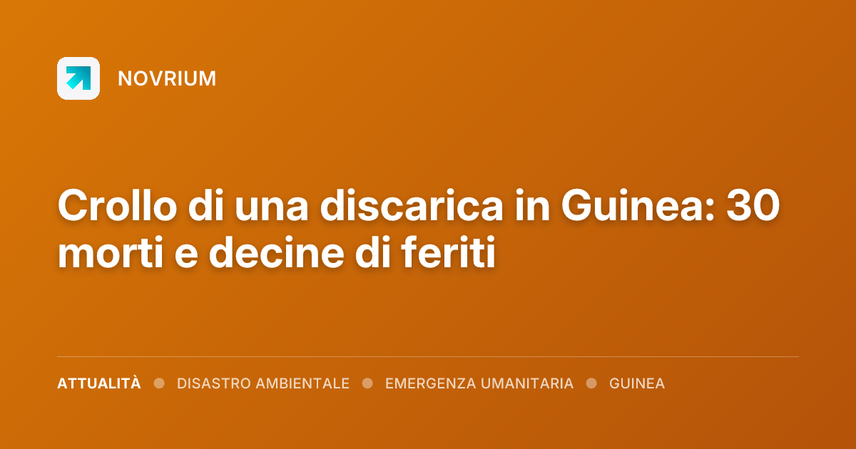 Crollo di una discarica in Guinea: 30 morti e decine di feriti