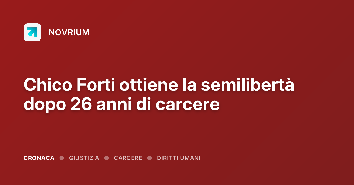 Chico Forti ottiene la semilibertà dopo 26 anni di carcere
