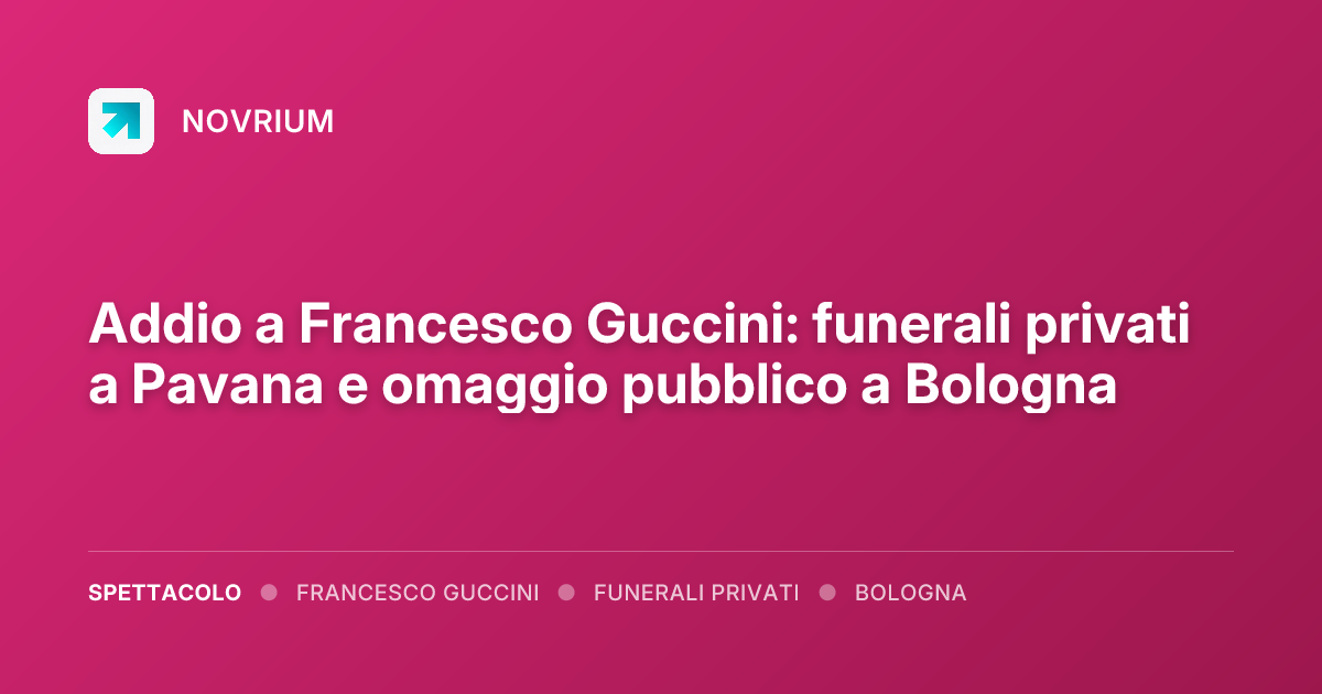 Addio a Francesco Guccini: funerali privati a Pavana e omaggio pubblico a Bologna