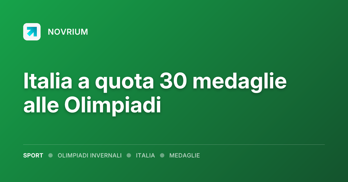 Italia a quota 30 medaglie alle Olimpiadi