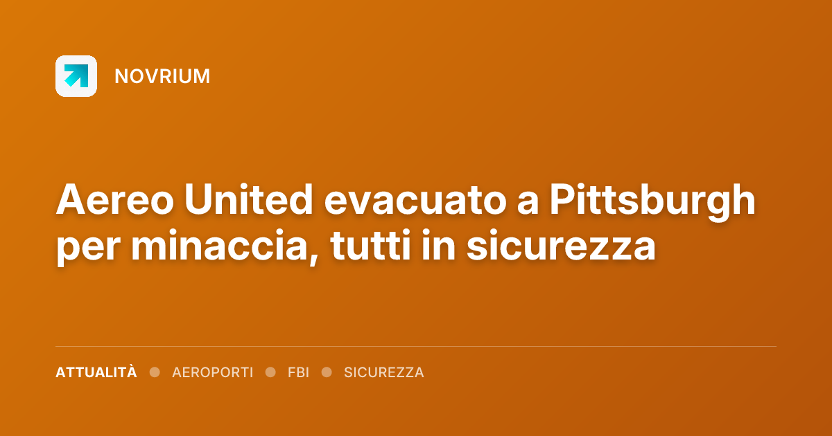 Aereo United evacuato a Pittsburgh per minaccia, tutti in sicurezza