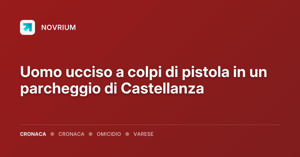 Uomo ucciso a colpi di pistola in un parcheggio di Castellanza