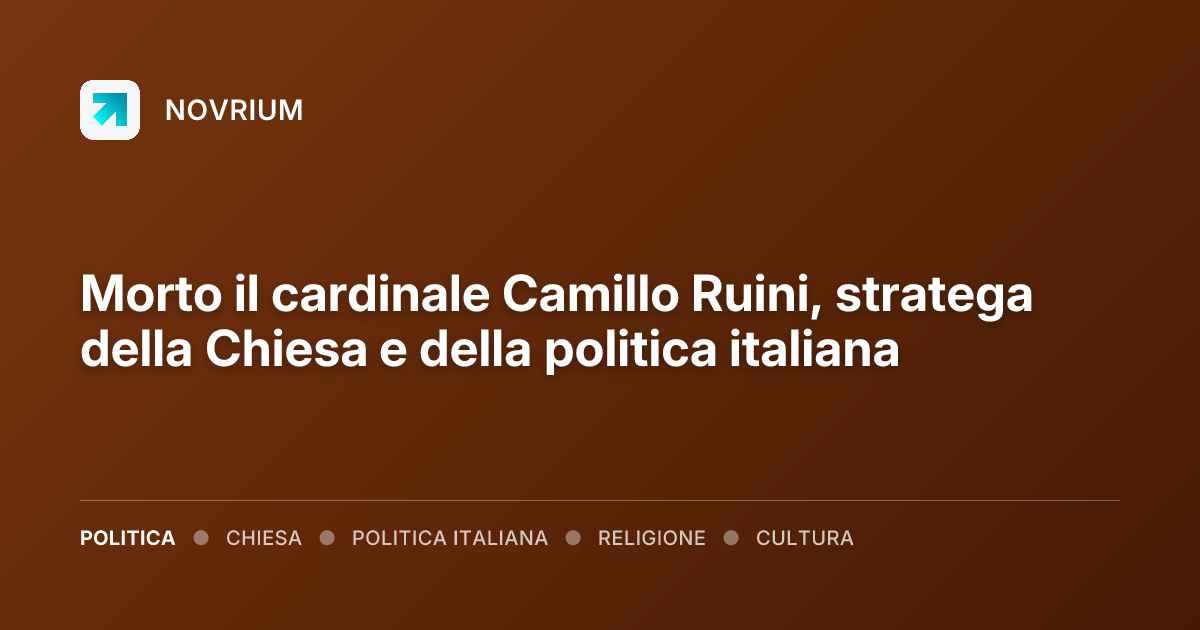 Morto il cardinale Camillo Ruini, stratega della Chiesa e della politica italiana