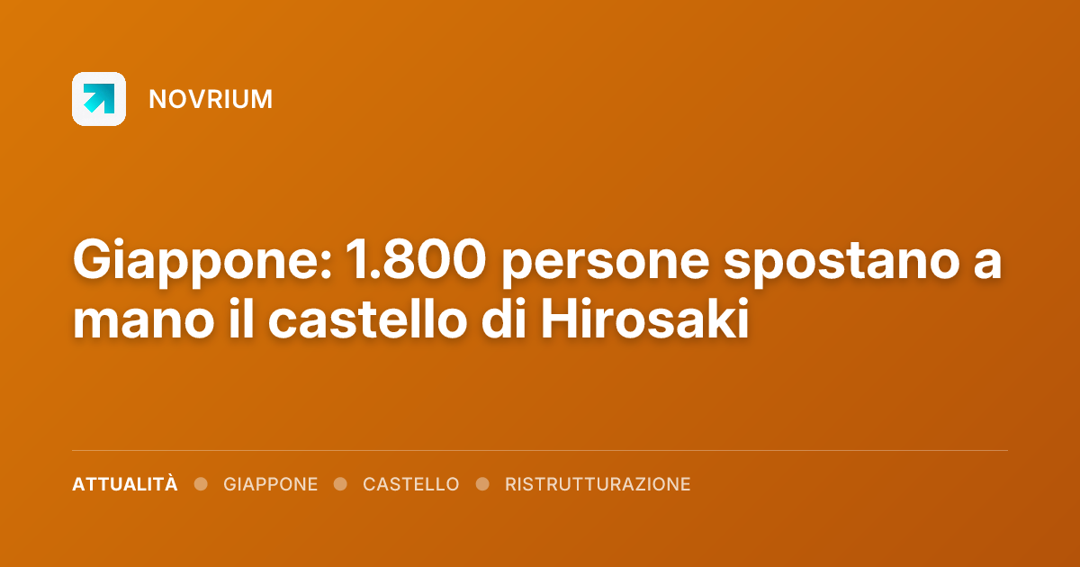 Giappone: 1.800 persone spostano a mano il castello di Hirosaki