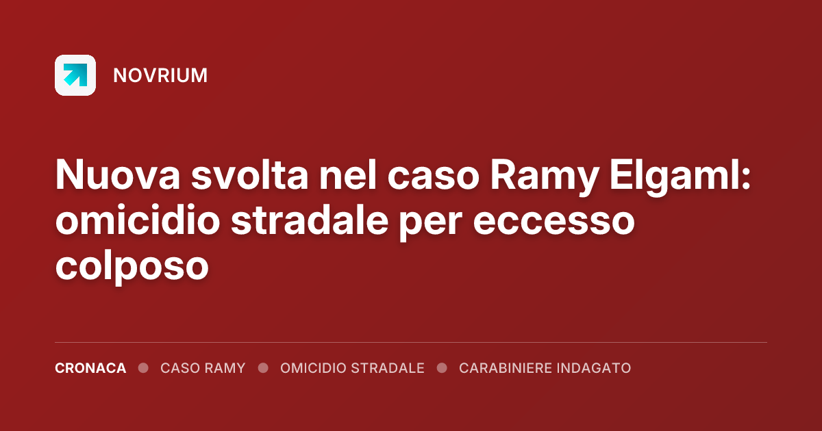 Nuova svolta nel caso Ramy Elgaml: omicidio stradale per eccesso colposo