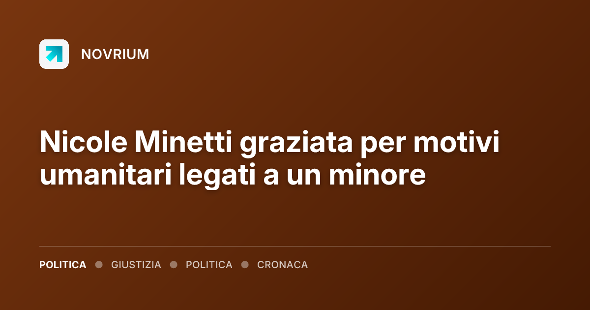 Nicole Minetti graziata per motivi umanitari legati a un minore