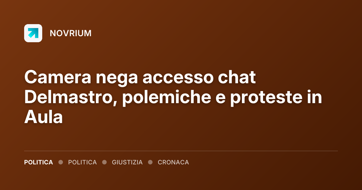 Camera nega accesso chat Delmastro, polemiche e proteste in Aula