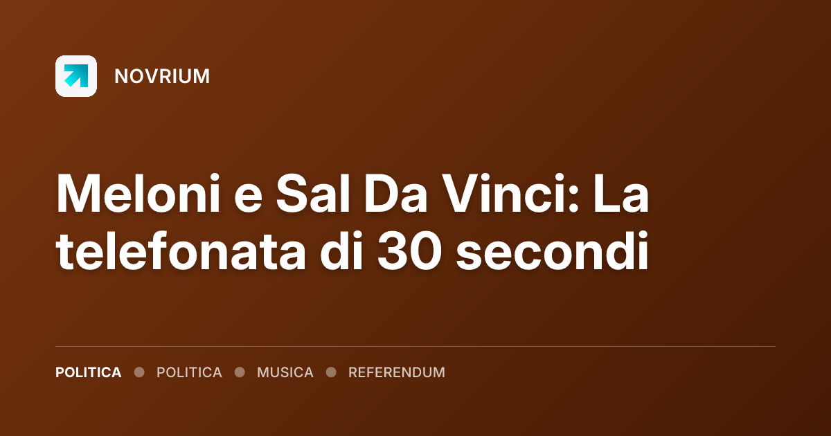 Meloni e Sal Da Vinci: La telefonata di 30 secondi