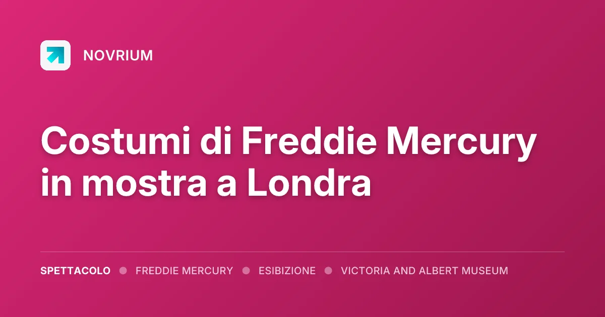 Costumi di Freddie Mercury in mostra a Londra