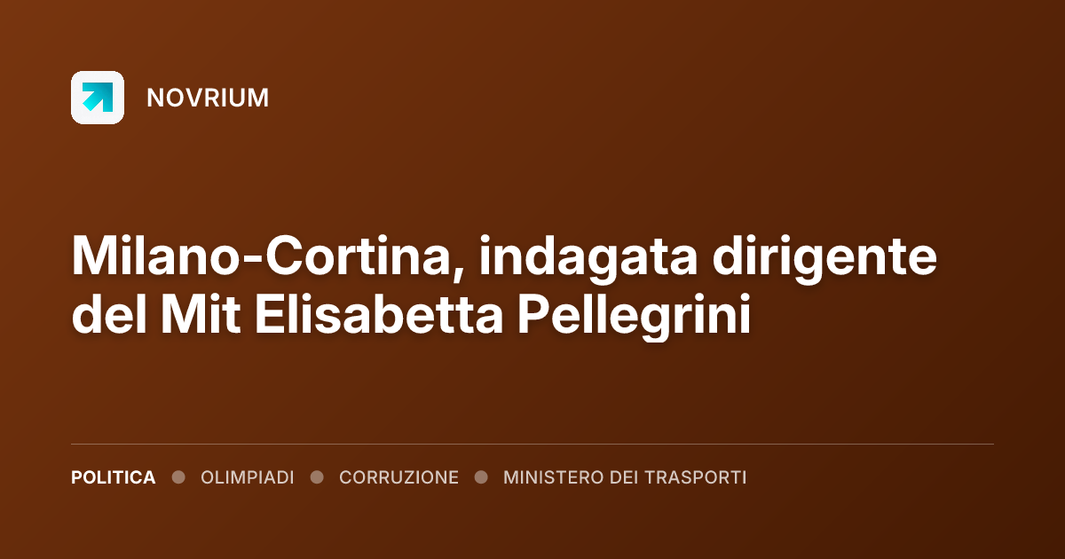 Milano-Cortina, indagata dirigente del Mit Elisabetta Pellegrini