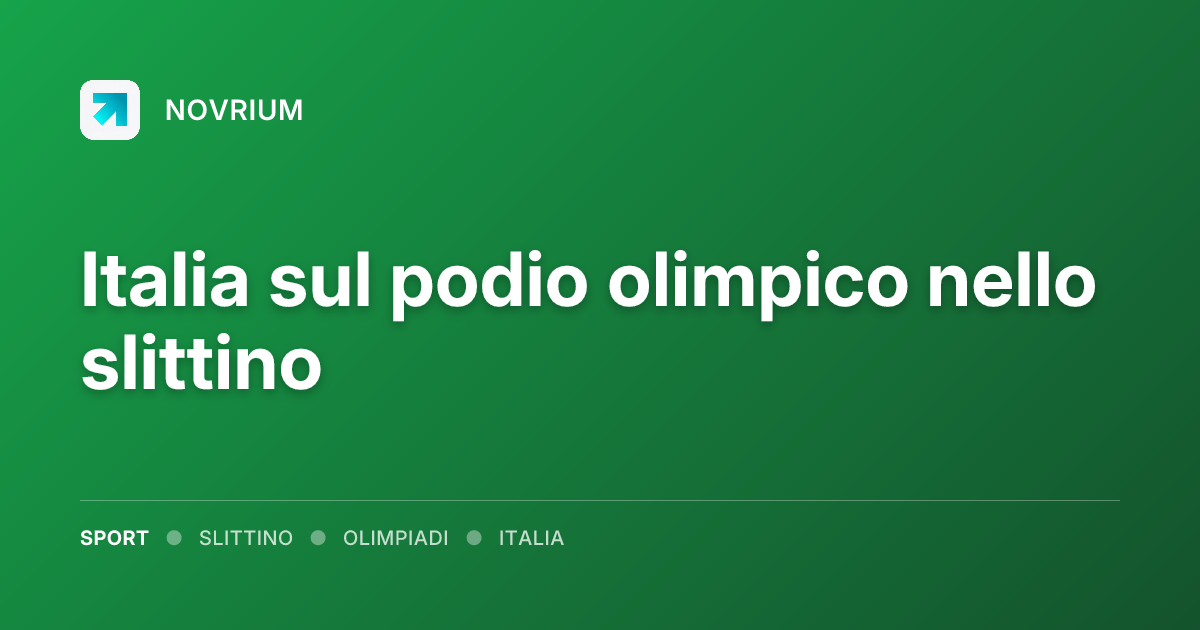 Italia sul podio olimpico nello slittino