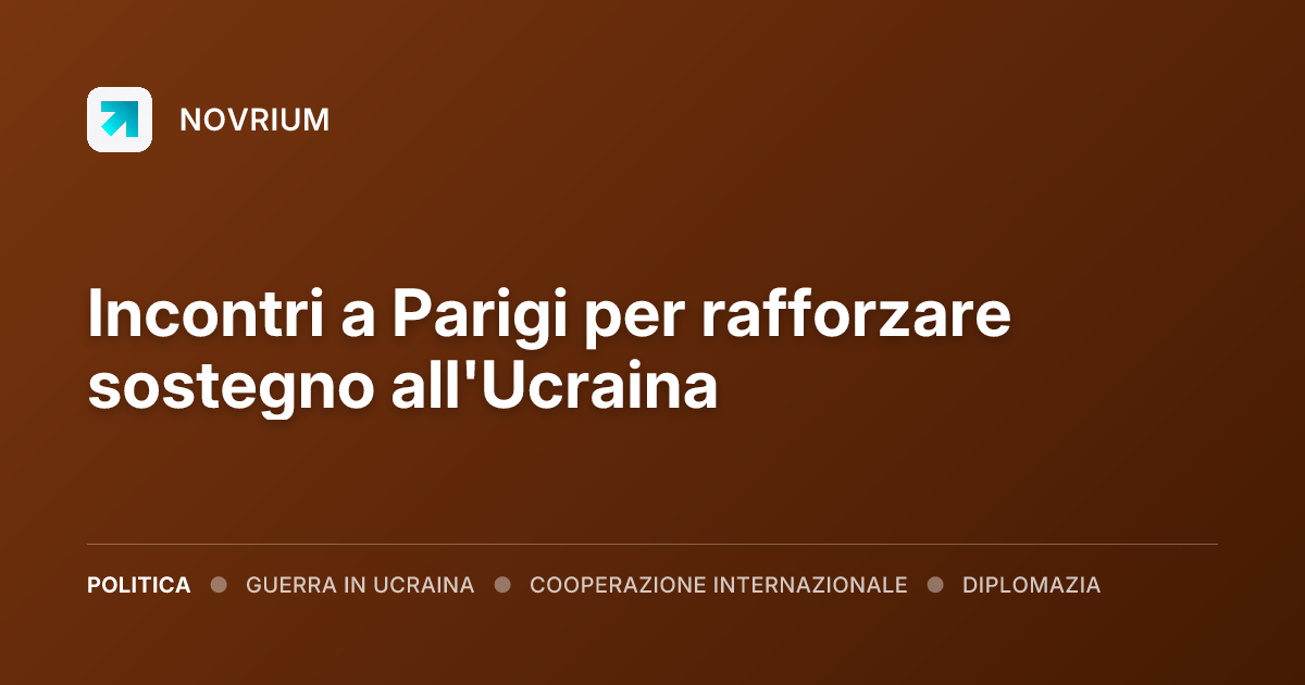 Incontri a Parigi per rafforzare sostegno all'Ucraina
