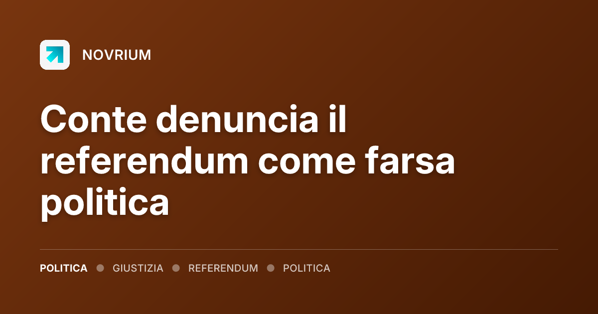 Conte denuncia il referendum come farsa politica