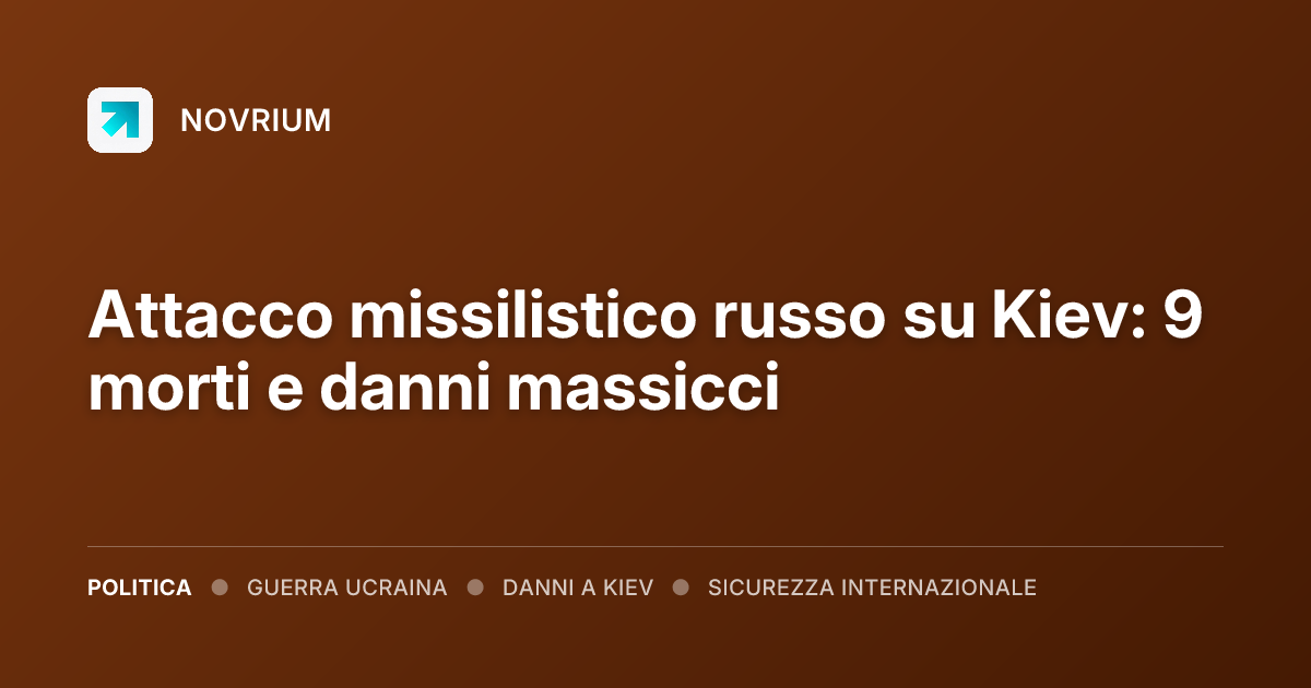 Attacco missilistico russo su Kiev: 9 morti e danni massicci
