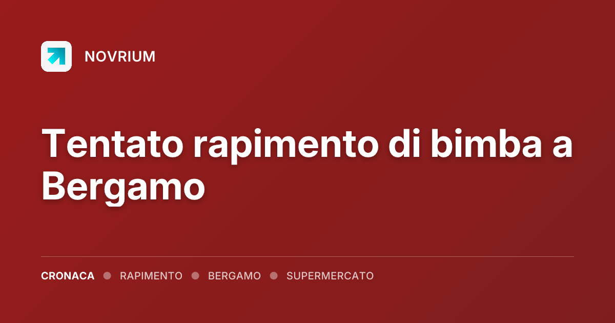 Tentato rapimento di bimba a Bergamo